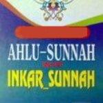 Ahlu Sunnah Vs Inkar Sunnah
